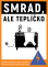 Grafika  - Smrad, ale teplíčko